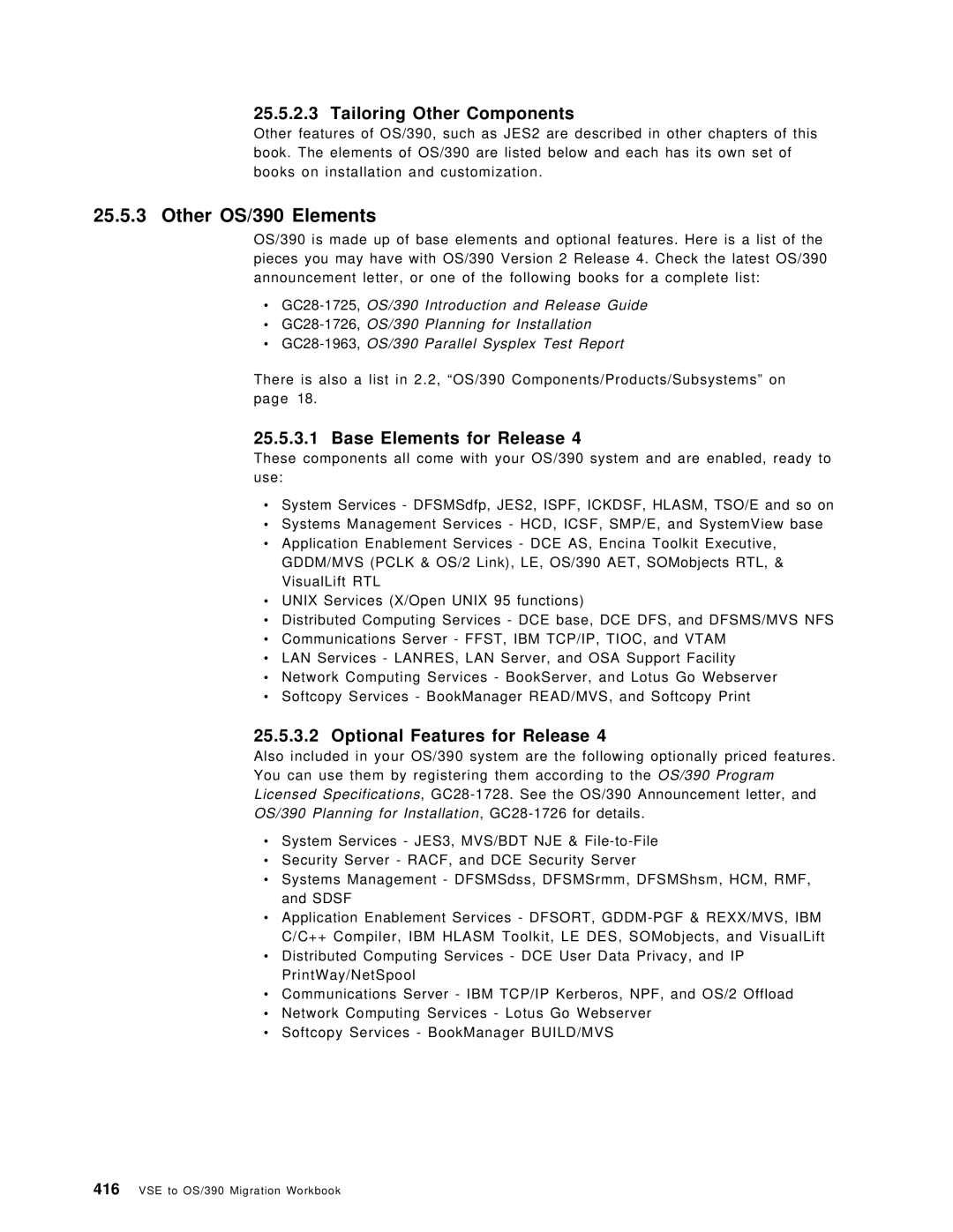 IBM manual Other OS/390 Elements, Tailoring Other Components, Base Elements for Release, Optional Features for Release 