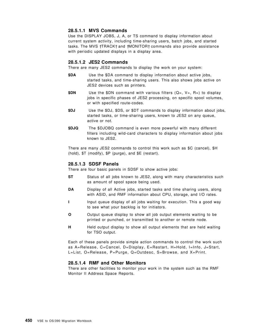 IBM OS/390 manual MVS Commands, 28.5.1.2 JES2 Commands, Sdsf Panels, RMF and Other Monitors 