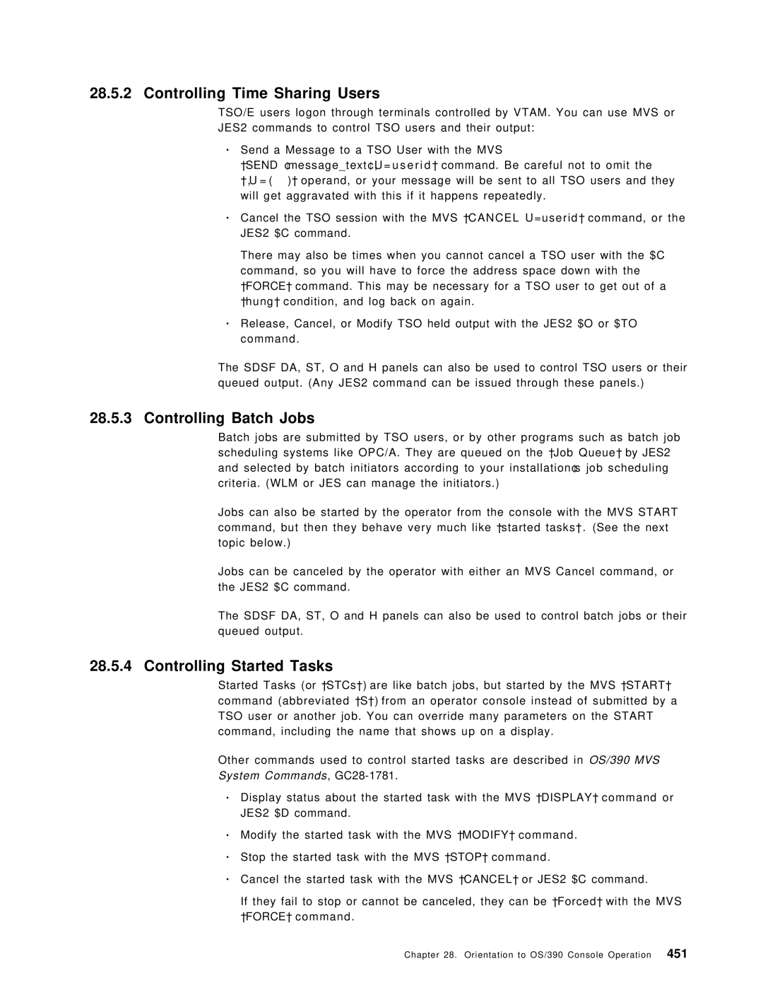 IBM OS/390 manual Controlling Time Sharing Users, Controlling Batch Jobs, Controlling Started Tasks 