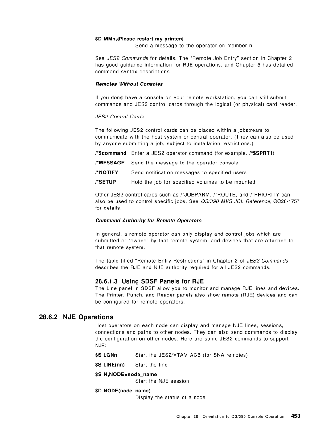 IBM OS/390 NJE Operations, Using Sdsf Panels for RJE, Remotes Without Consoles, Command Authority for Remote Operators 