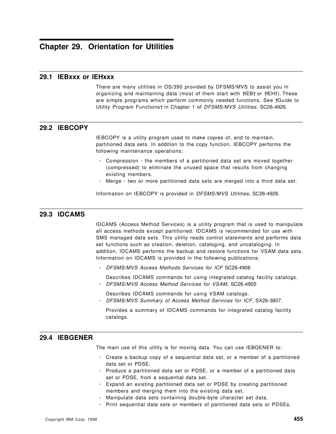 IBM OS/390 manual Orientation for Utilities, IEBxxx or IEHxxx, 455 