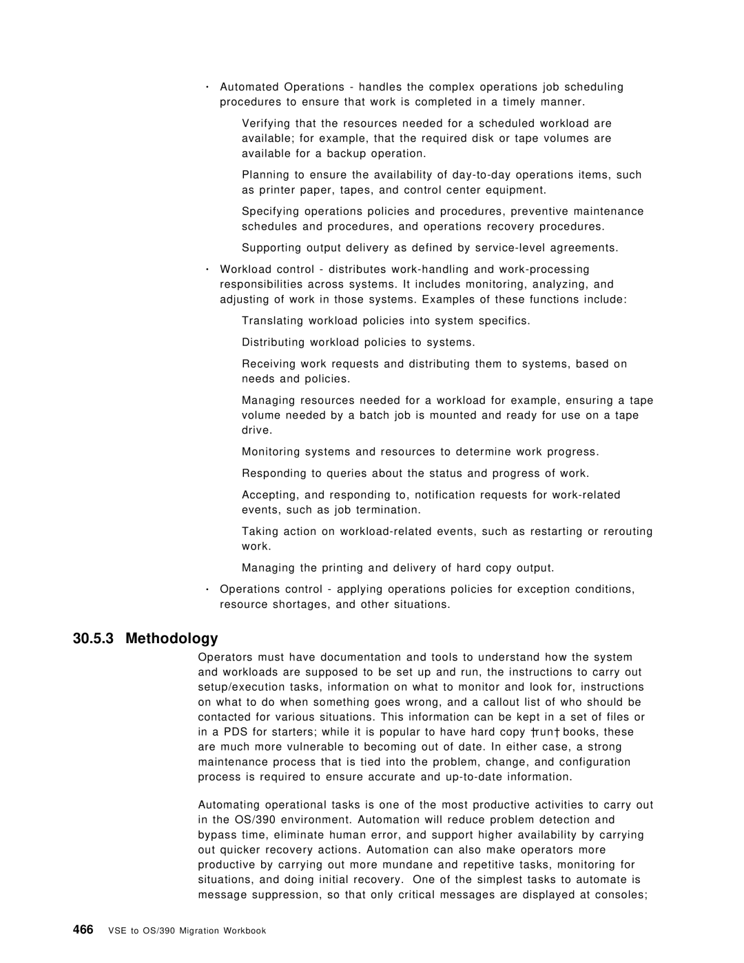 IBM OS/390 manual Methodology 