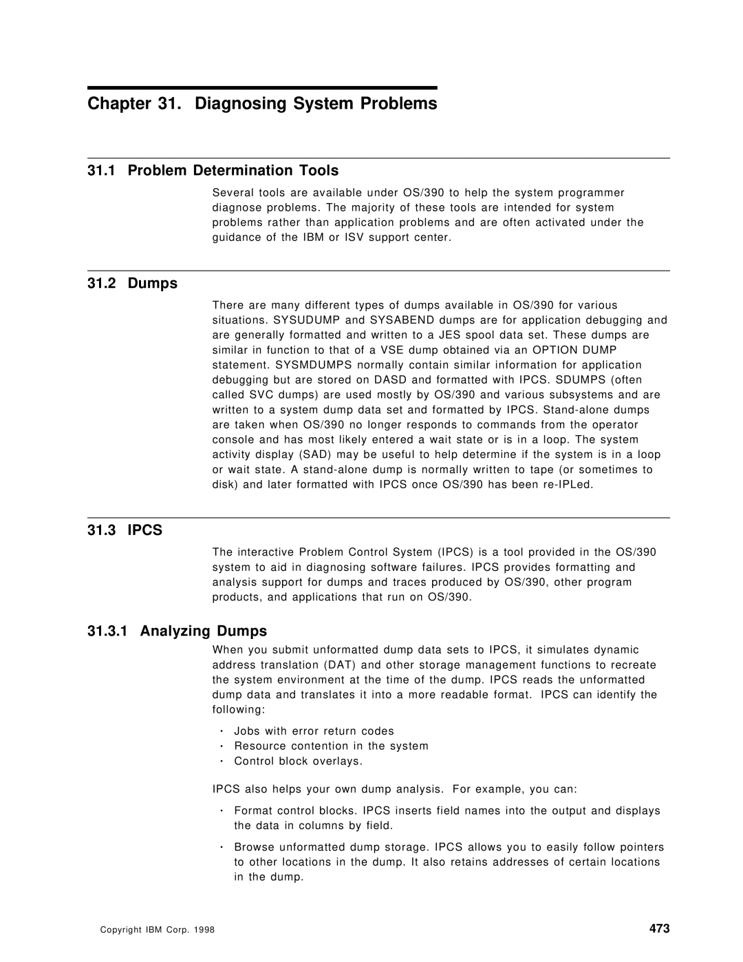 IBM OS/390 manual Diagnosing System Problems, Problem Determination Tools, Ipcs, Analyzing Dumps 