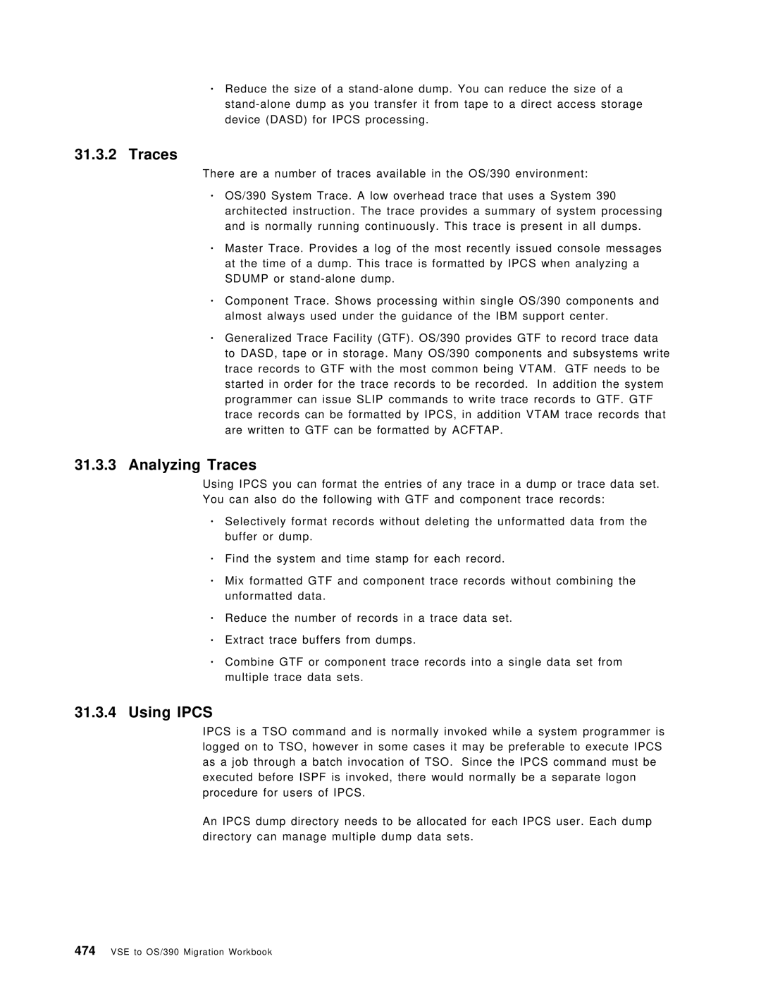 IBM OS/390 manual Analyzing Traces, Using Ipcs 