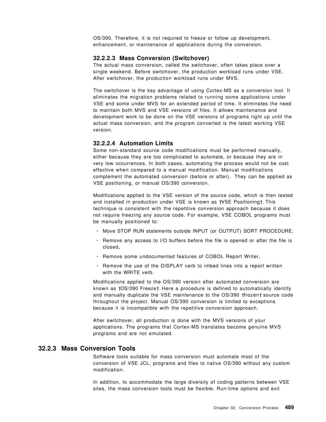 IBM OS/390 manual Mass Conversion Tools, Mass Conversion Switchover, Automation Limits 