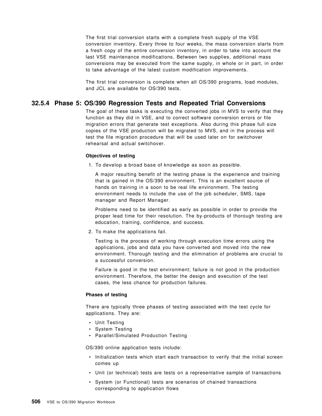 IBM OS/390 manual Objectives of testing, Phases of testing 