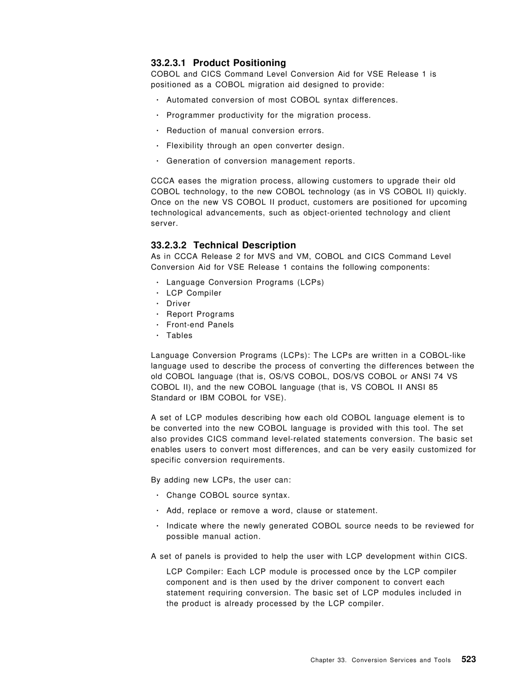 IBM OS/390 manual Product Positioning, Technical Description 