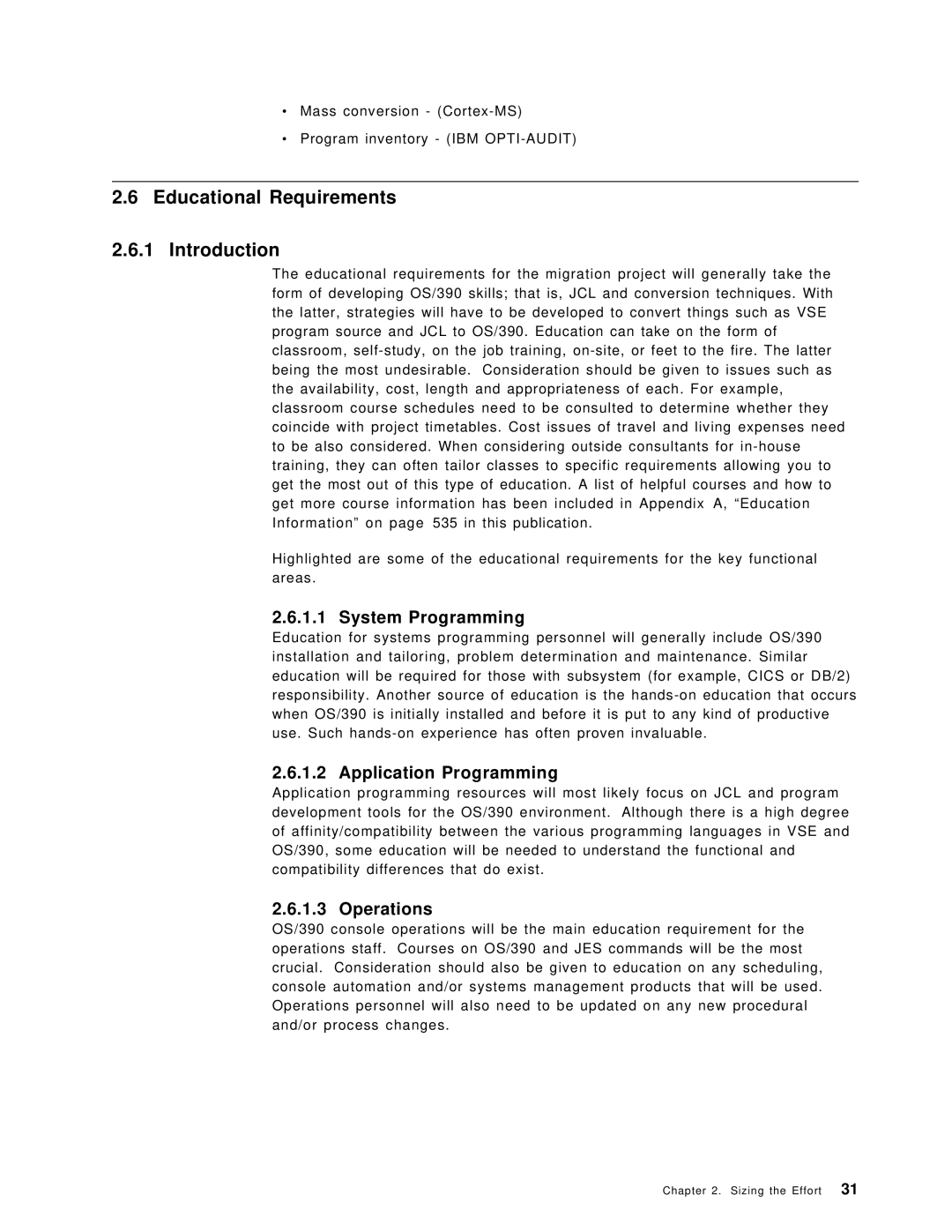 IBM OS/390 manual Educational Requirements Introduction, System Programming, Application Programming 