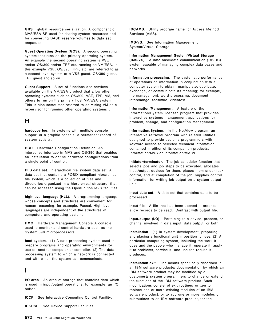 IBM OS/390 manual Information Management System/Virtual Storage 