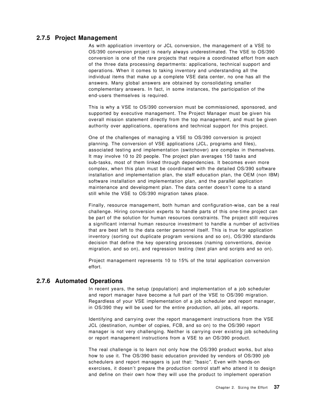 IBM OS/390 manual Project Management, Automated Operations 