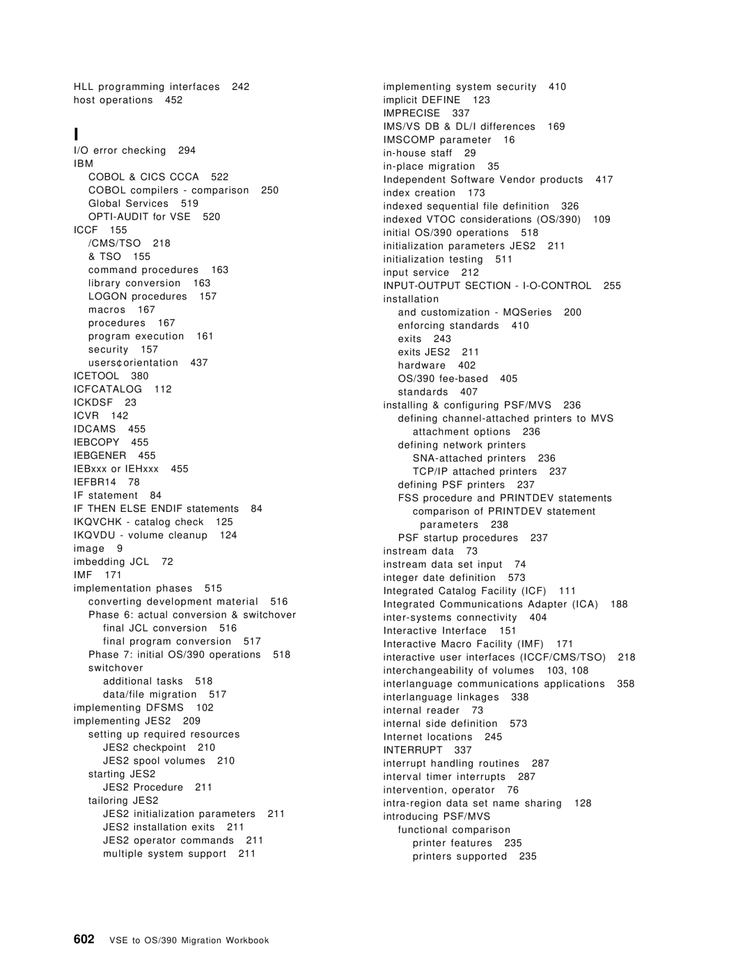 IBM OS/390 manual IBM Cobol & Cics Ccca, Idcams Iebcopy Iebgener 