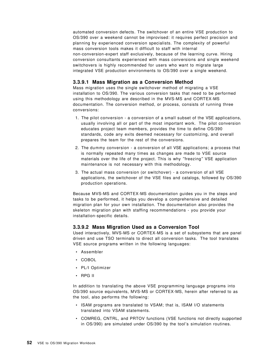 IBM OS/390 manual Mass Migration as a Conversion Method, Mass Migration Used as a Conversion Tool, Cobol, Rpg 