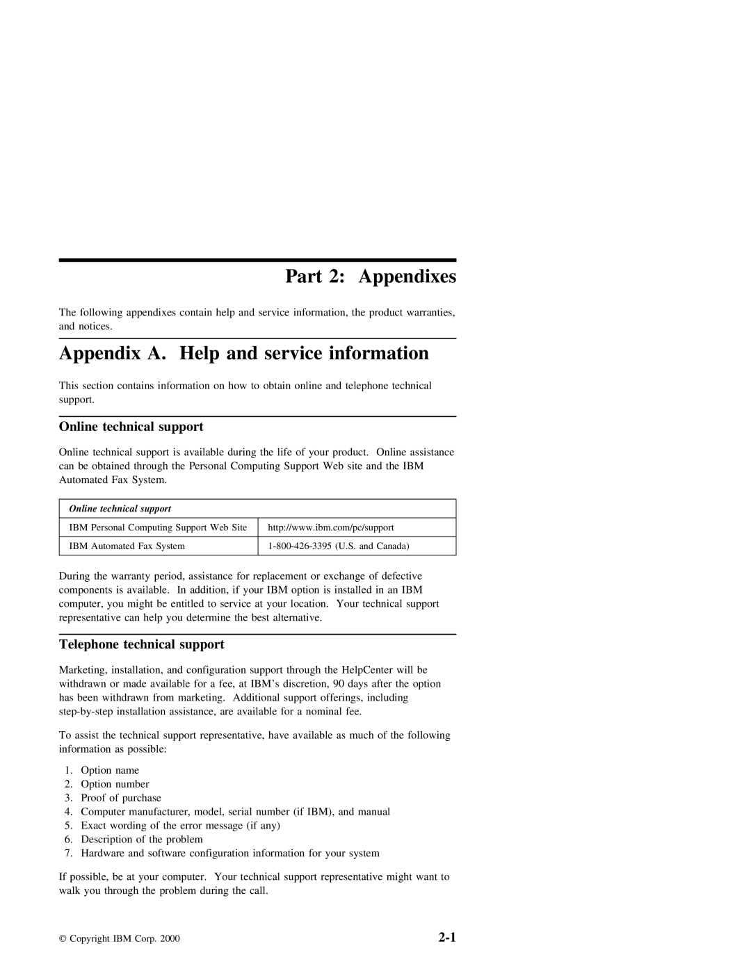 IBM P09N4108 manual This Section, Period, Best, Discretion, Step-by-step, Technical support representative, have, Possible 