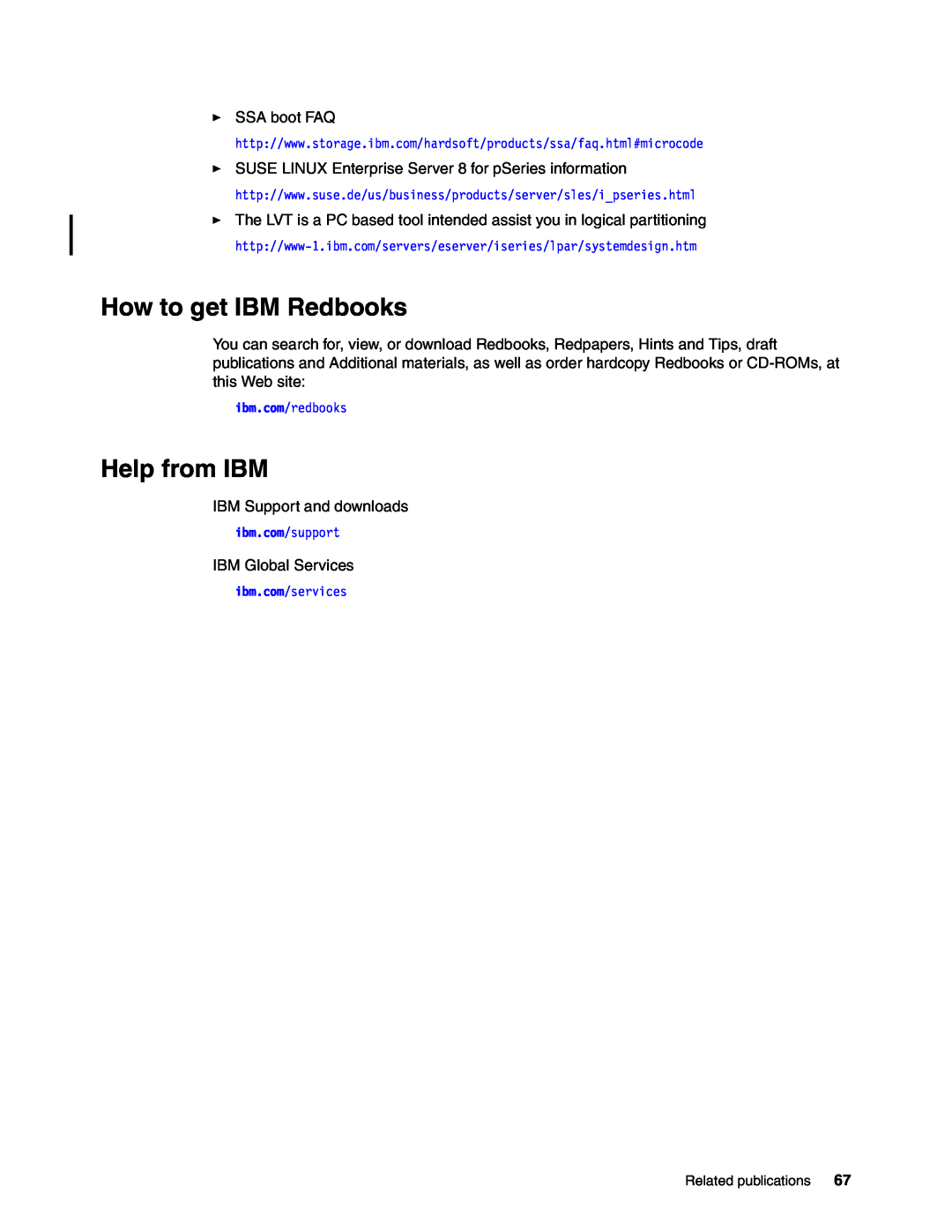 IBM P5 570 manual How to get IBM Redbooks, Help from IBM 