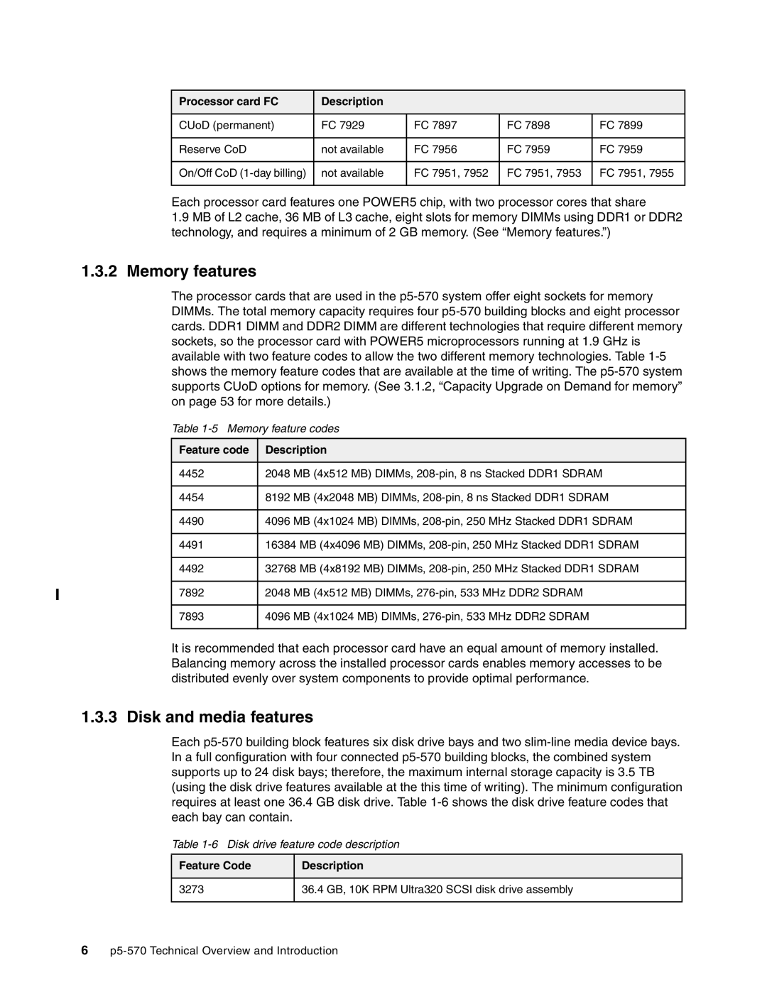 IBM P5 570 manual Memory features, Disk and media features 