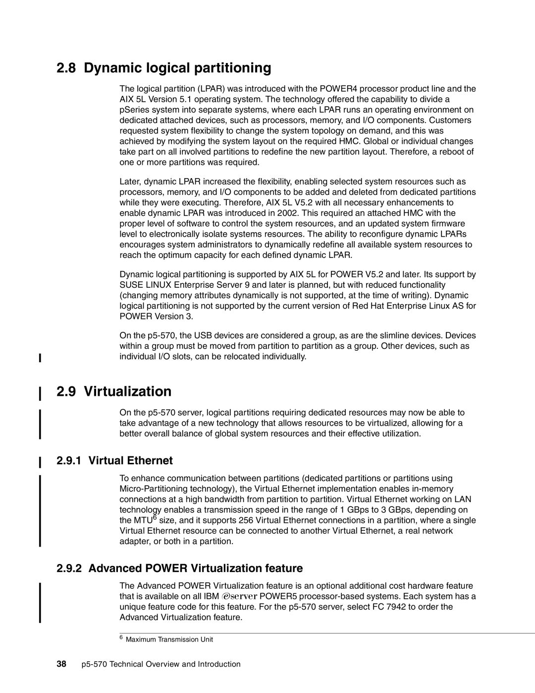 IBM P5 570 manual Dynamic logical partitioning, Virtual Ethernet, Advanced Power Virtualization feature 