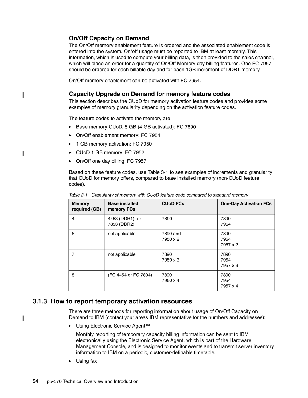 IBM P5 570 manual How to report temporary activation resources, Capacity Upgrade on Demand for memory feature codes 