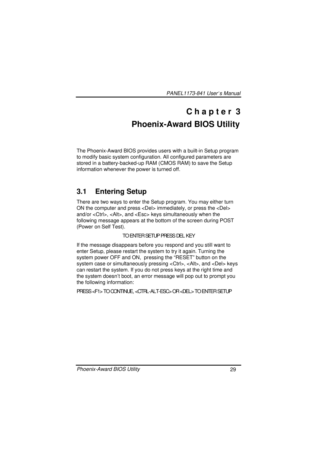 IBM PANEL1173-841 user manual A p t e r Phoenix-Award Bios Utility, Entering Setup 