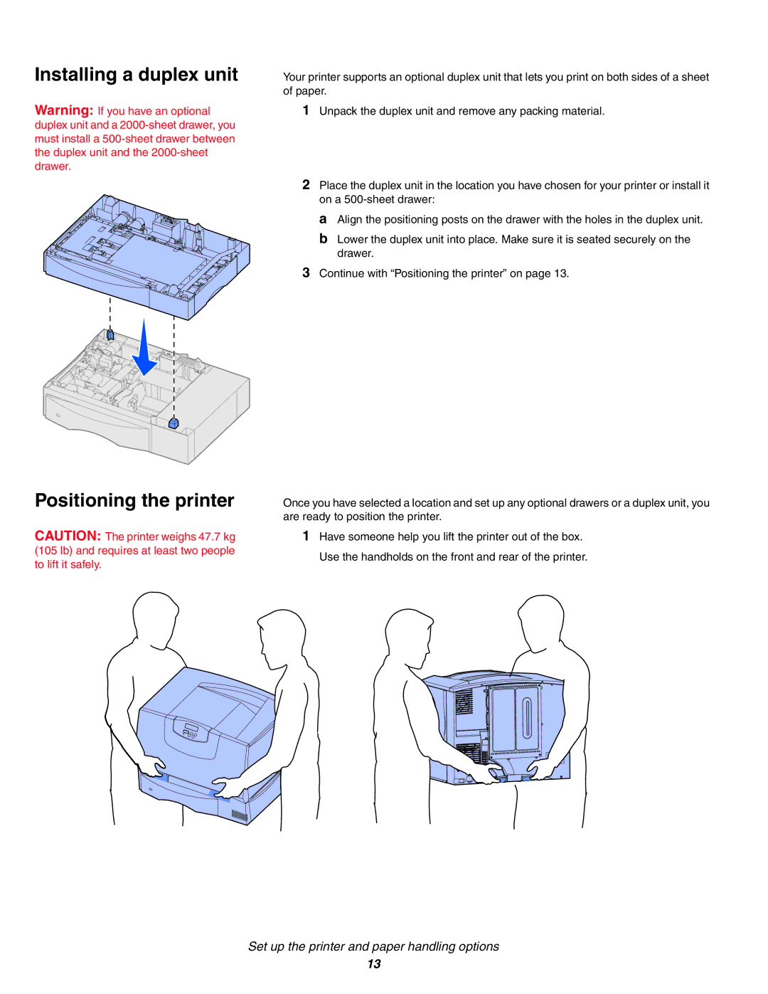 IBM Partner Pavilion 1464, 1454 setup guide Installing a duplex unit Positioning the printer 