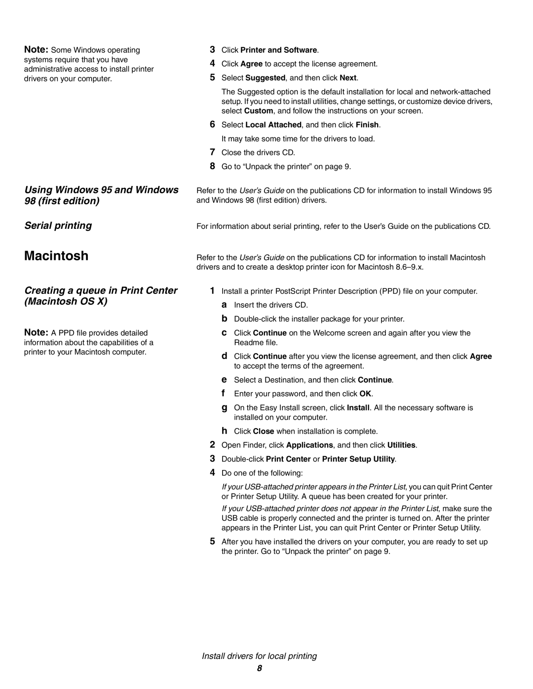 IBM Partner Pavilion 1454, 1464 Macintosh, Click Printer and Software, Double-clickPrint Center or Printer Setup Utility 