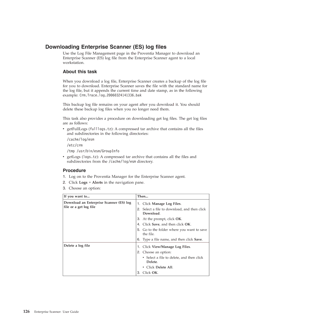 IBM Partner Pavilion 2.3 manual Downloading Enterprise Scanner ES log files, Delete a log file Click View/Manage Log Files 