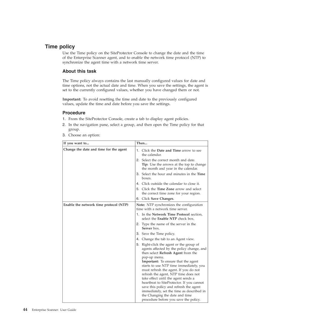 IBM Partner Pavilion 2.3 manual Time policy, If you want to Then Change the date and time for the agent, Server box 