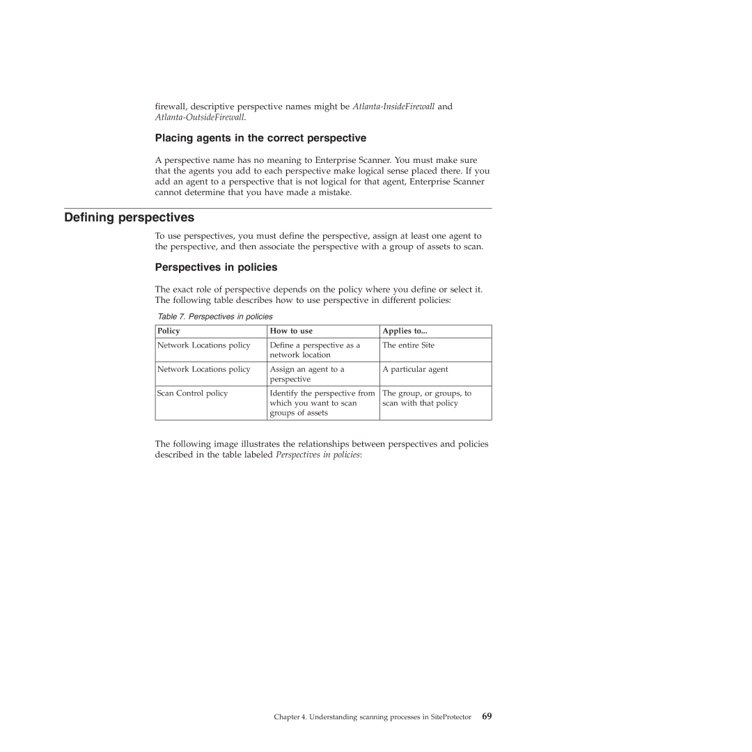 IBM Partner Pavilion 2.3 manual Defining perspectives, Placing agents in the correct perspective, Perspectives in policies 