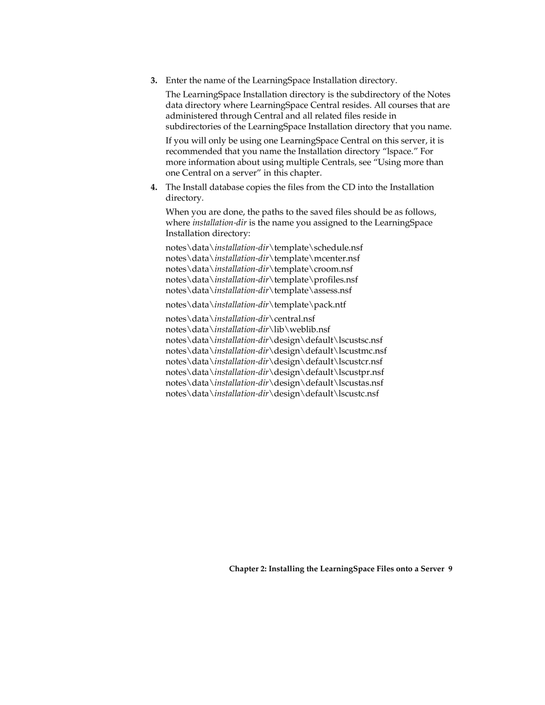 IBM Partner Pavilion 2.5 manual Installing the LearningSpace Files onto a Server 