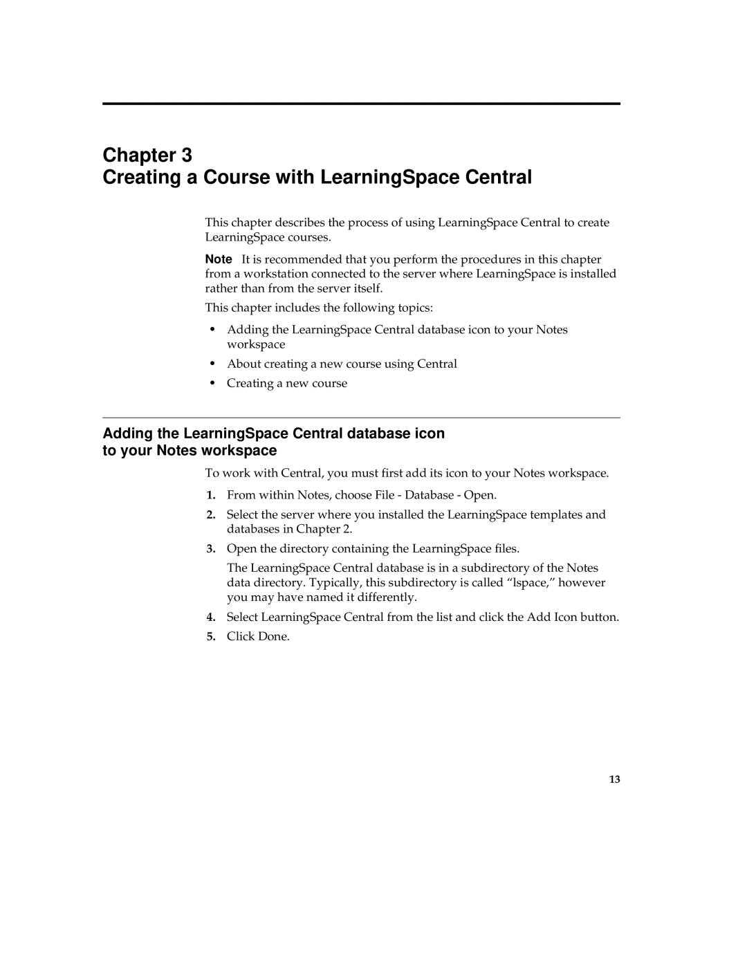 IBM Partner Pavilion 2.5 manual Chapter Creating a Course with LearningSpace Central 