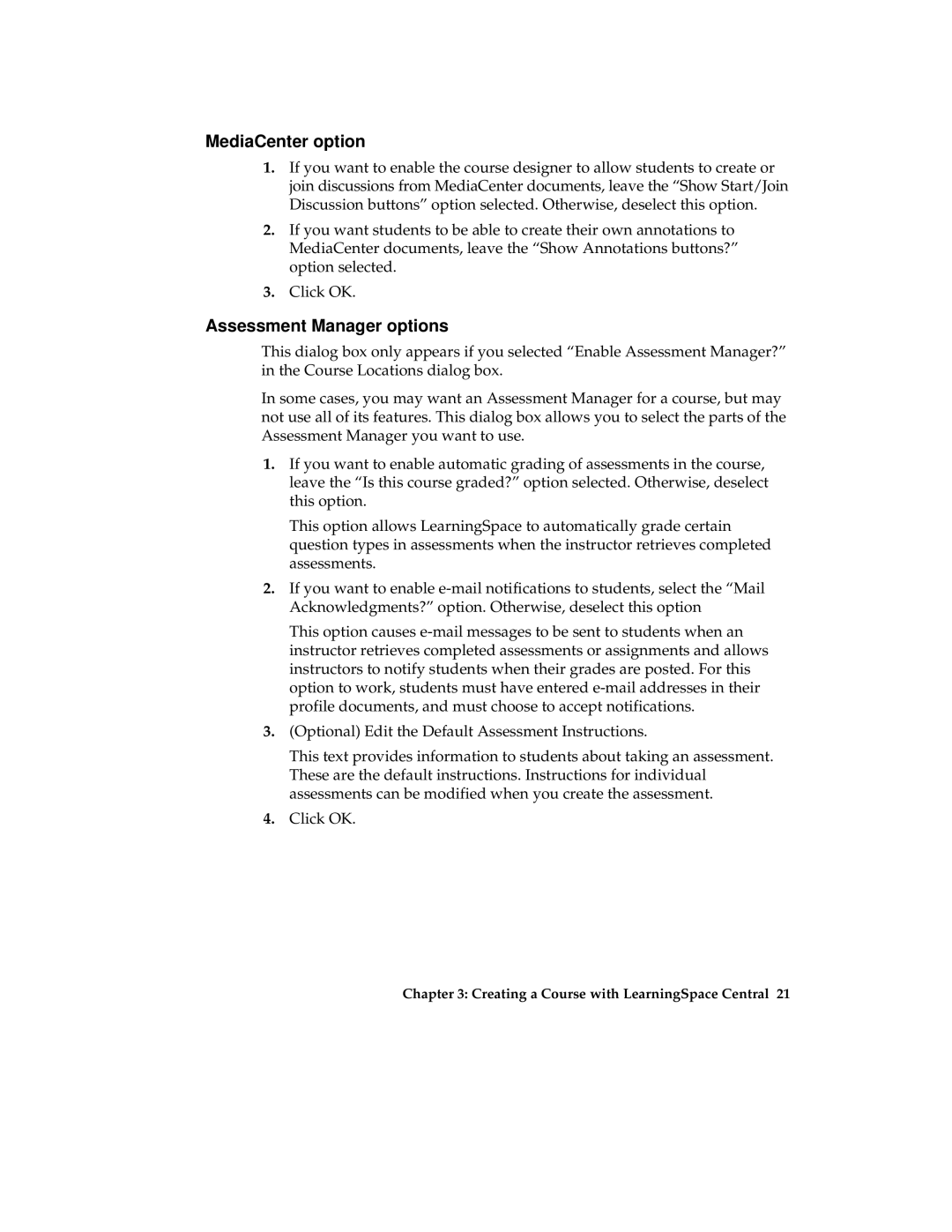 IBM Partner Pavilion 2.5 manual MediaCenter option, Assessment Manager options 