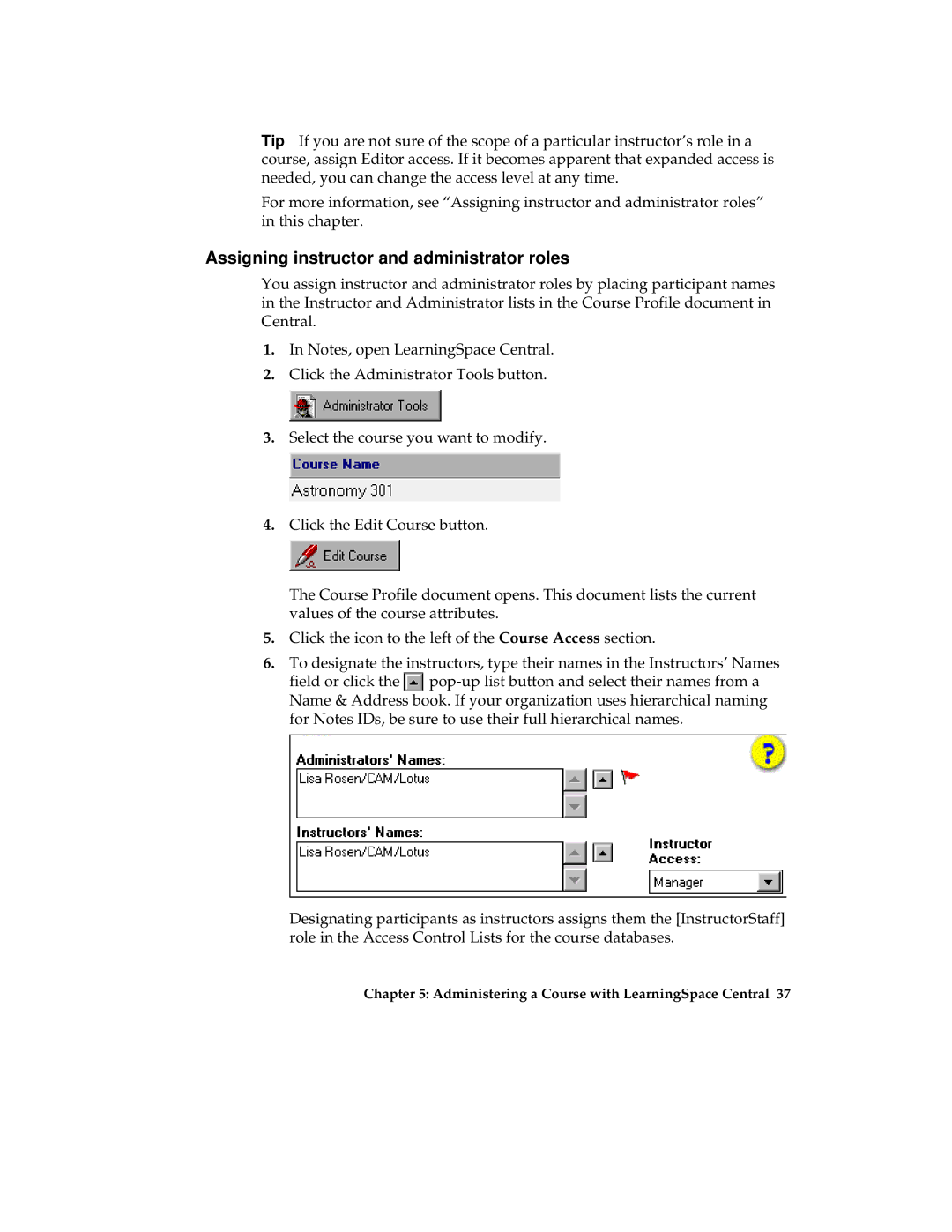 IBM Partner Pavilion 2.5 manual Assigning instructor and administrator roles 