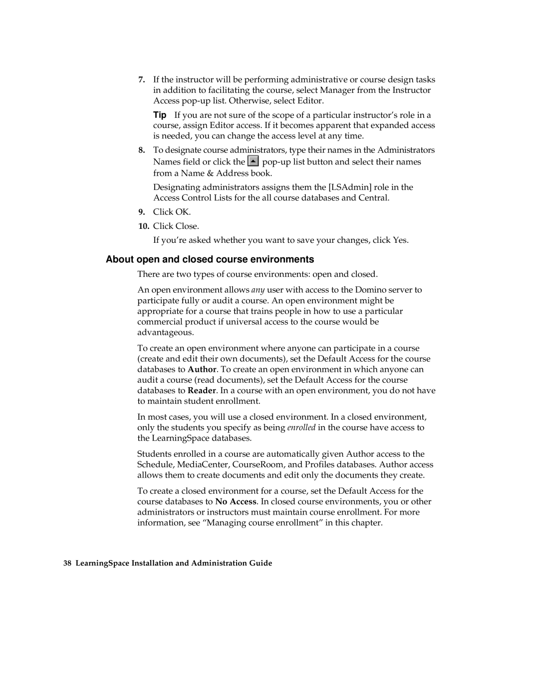 IBM Partner Pavilion 2.5 manual About open and closed course environments 