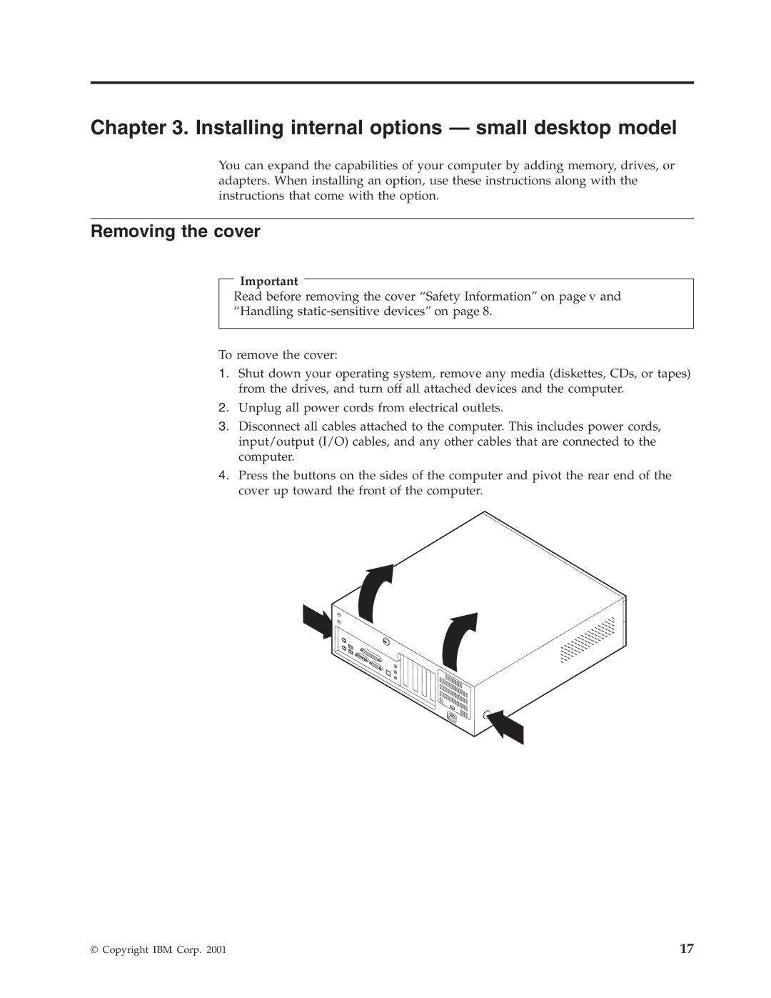 IBM Partner Pavilion 6792, 6343, 6793, 6349, 6791, 6790 Installing internal options small desktop model, Removing the cover 