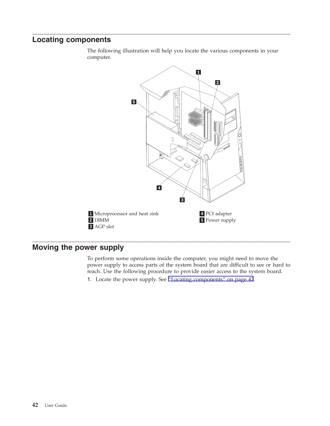 IBM Partner Pavilion 6795, 6343, 6793, 6349, 6791, 6790, 6792, 6825, 6350, 2292, 6794 Locating components, Moving the power supply 