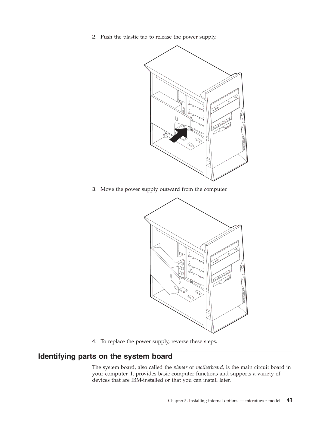 IBM Partner Pavilion 6825, 6343, 6793, 6349, 6791, 6790, 6792, 6795, 6350, 2292, 6794 Installing internal options microtower model 