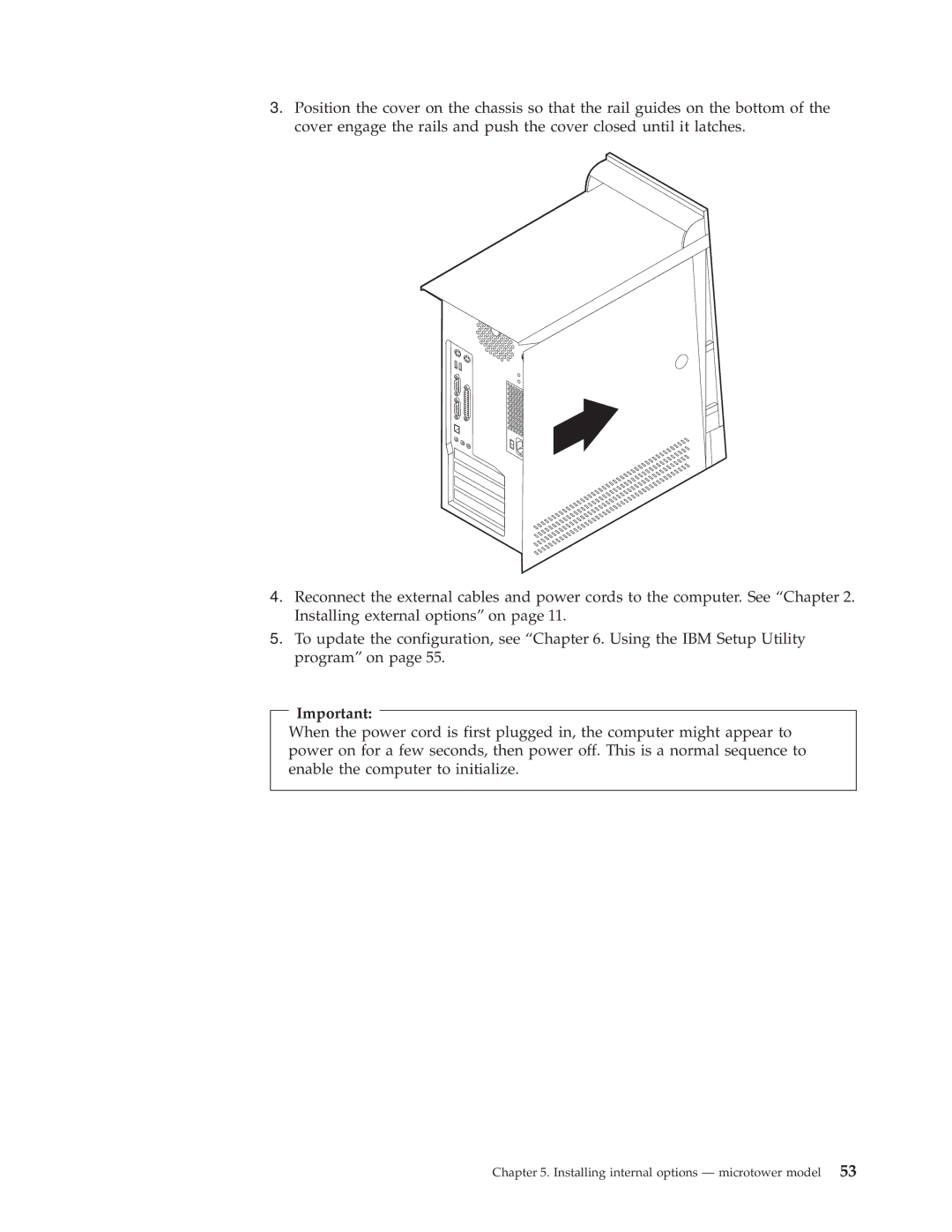 IBM Partner Pavilion 6792, 6343, 6793, 6349, 6791, 6790, 6795, 6825, 6350, 2292, 6794 Installing internal options microtower model 