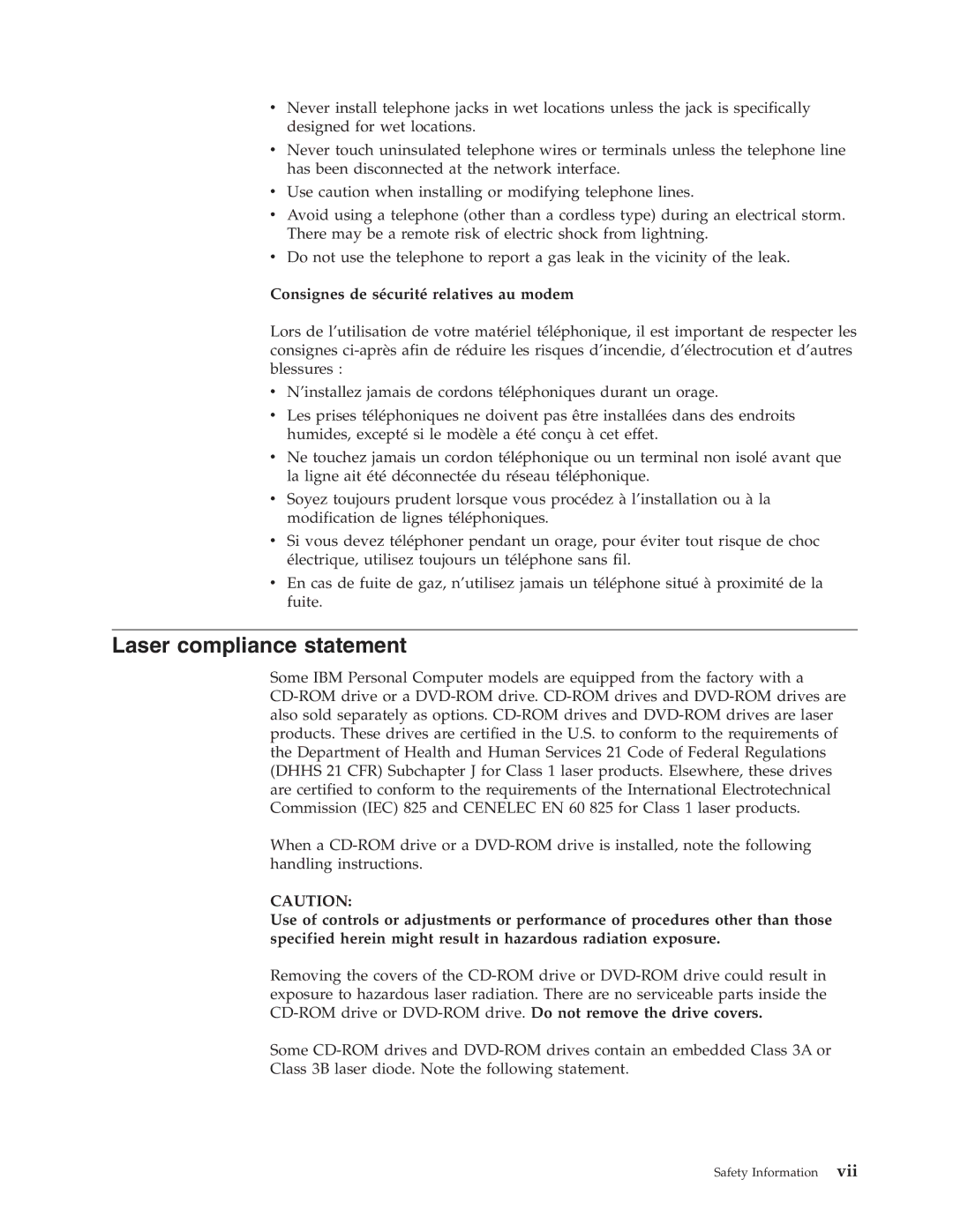 IBM Partner Pavilion 2292, 6343, 6793, 6349, 6791, 6790 Laser compliance statement, Consignes de sécurité relatives au modem 