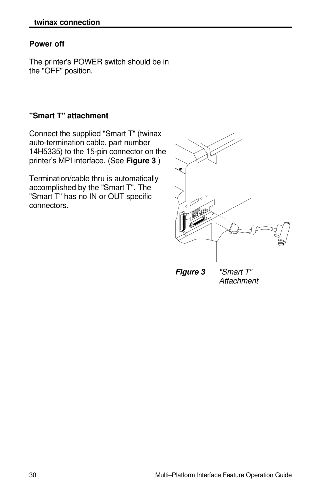 IBM Partner Pavilion 6400 manual Twinax connection Power off, Smart T attachment 