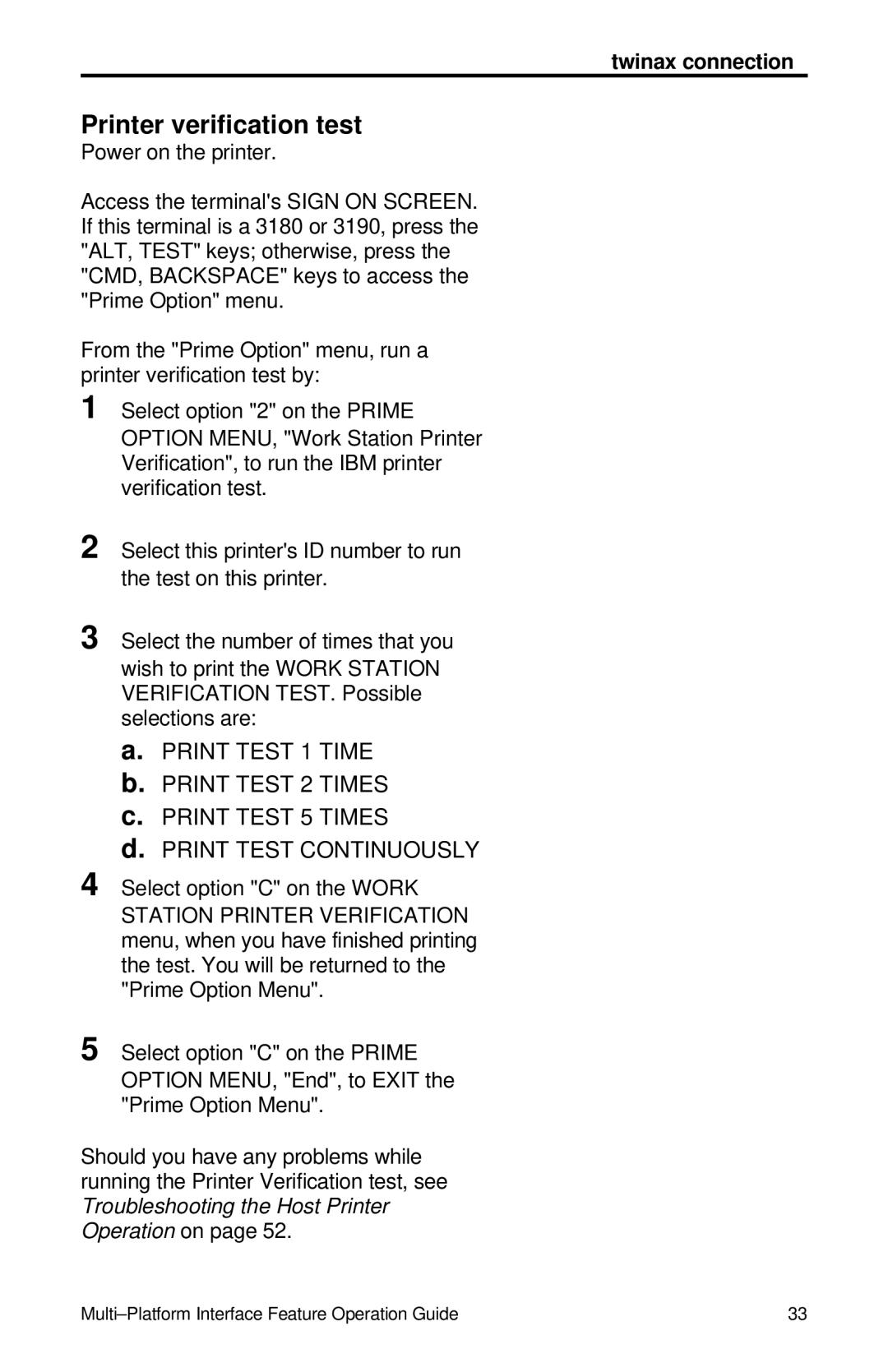 IBM Partner Pavilion 6400 manual Printer verification test, Twinax connection 