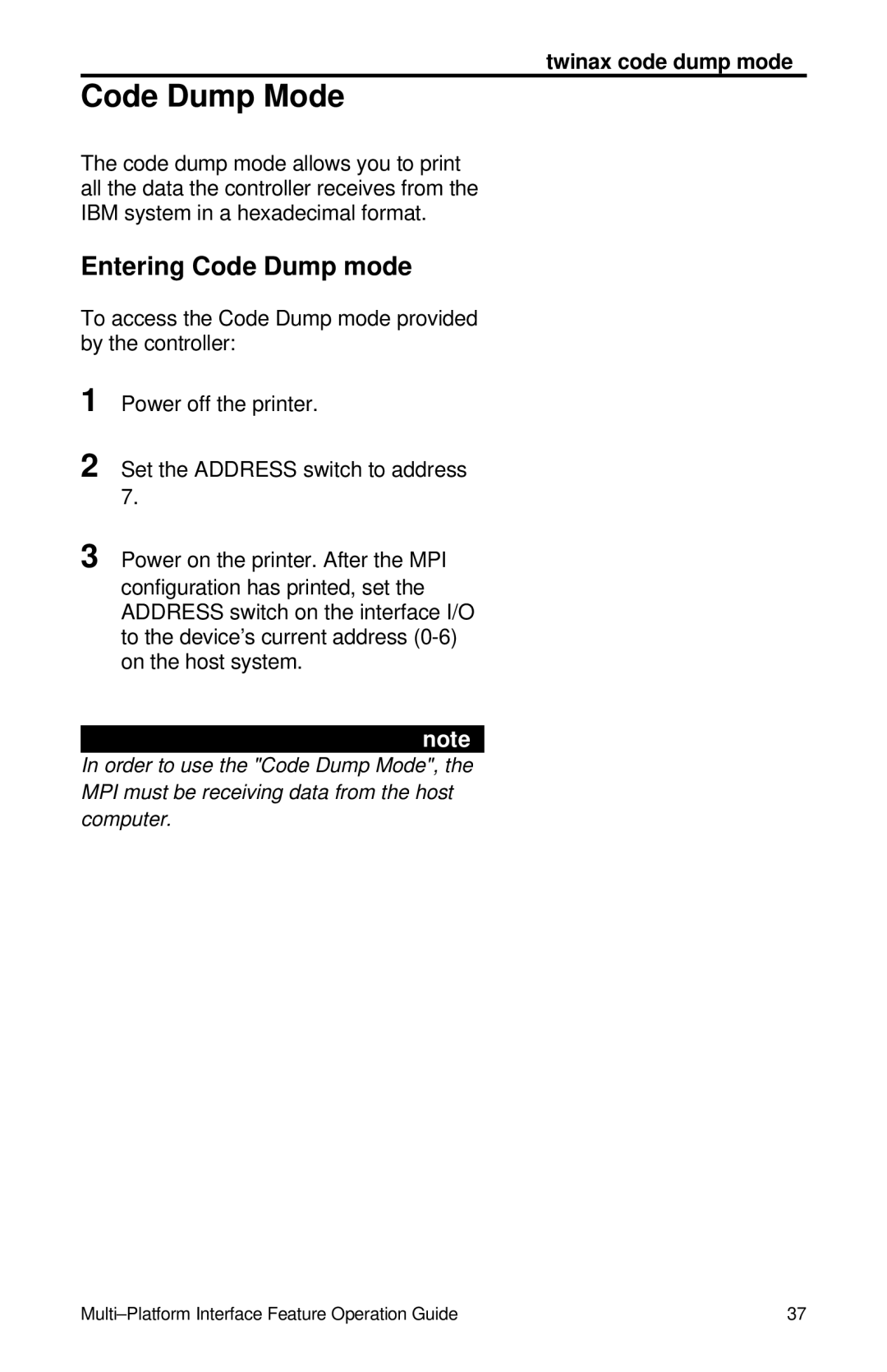 IBM Partner Pavilion 6400 manual Code Dump Mode, Twinax code dump mode 