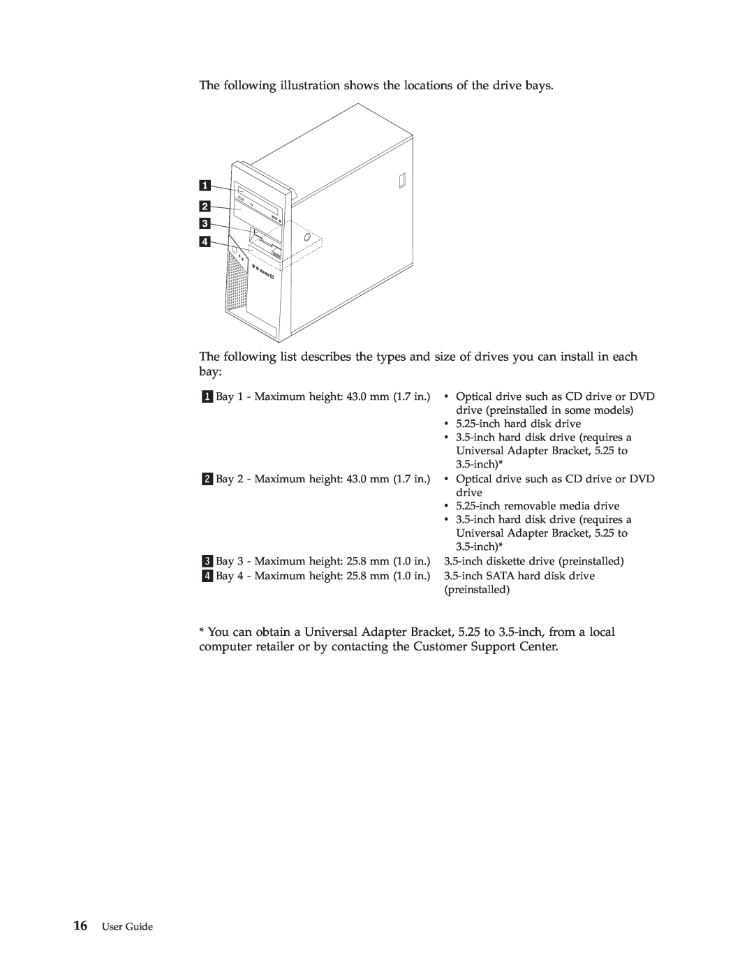 IBM Partner Pavilion 8131, 8138, 8137, 8124, 8122, 8123 manual The following illustration shows the locations of the drive bays 