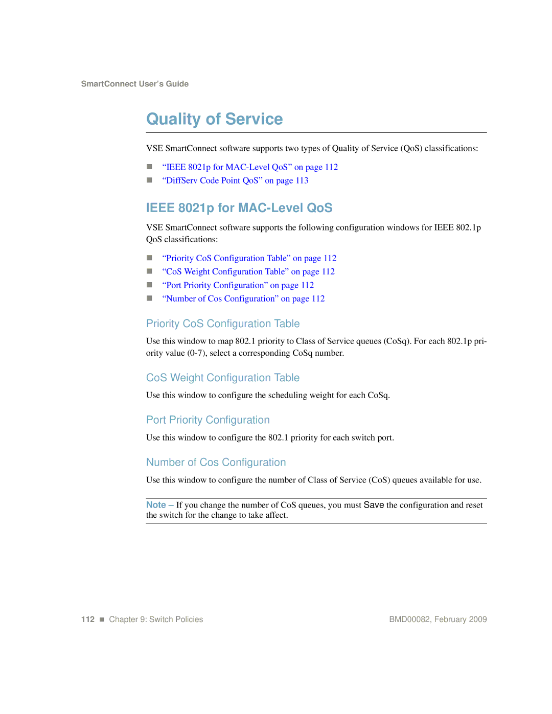 IBM Partner Pavilion BMD00082 manual Quality of Service, Ieee 8021p for MAC-Level QoS 