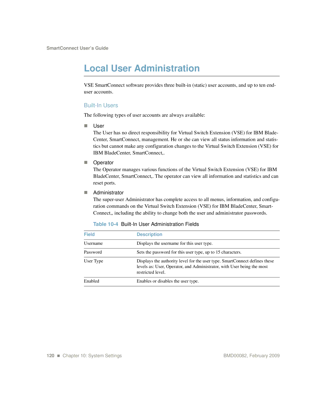 IBM Partner Pavilion BMD00082 manual Local User Administration, Built-In Users, 4Built-In User Administration Fields 