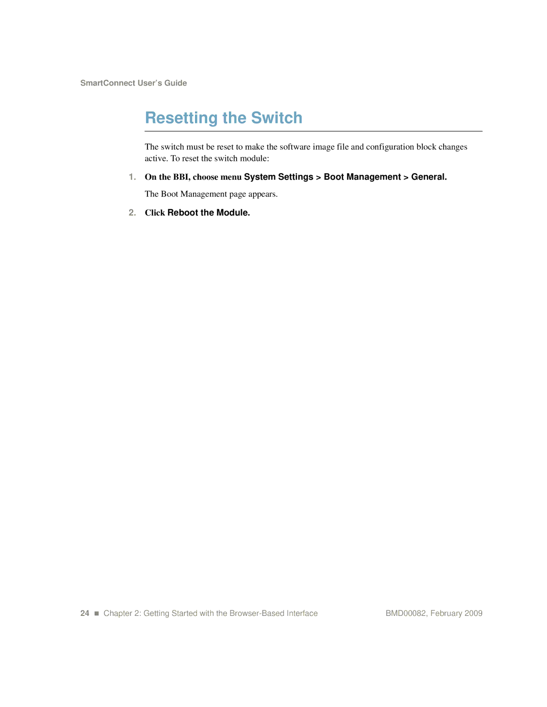 IBM Partner Pavilion BMD00082 manual Resetting the Switch 