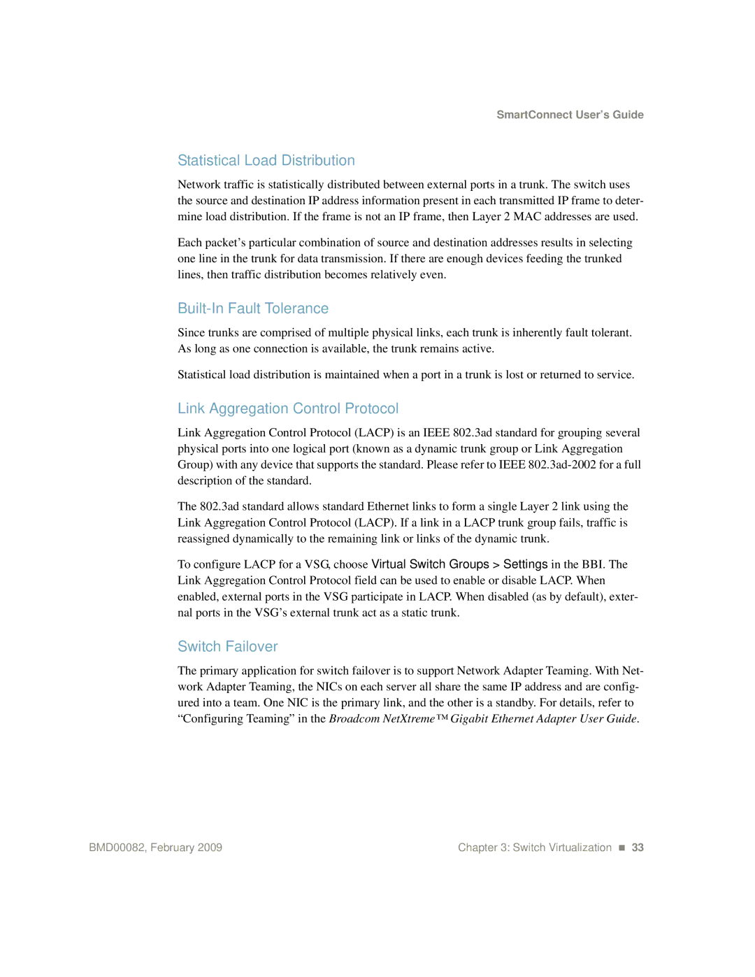 IBM Partner Pavilion BMD00082 Statistical Load Distribution, Built-In Fault Tolerance, Link Aggregation Control Protocol 