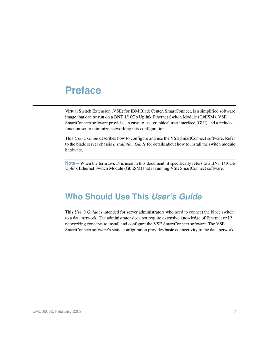 IBM Partner Pavilion BMD00082 manual Preface, Who Should Use This User’s Guide 