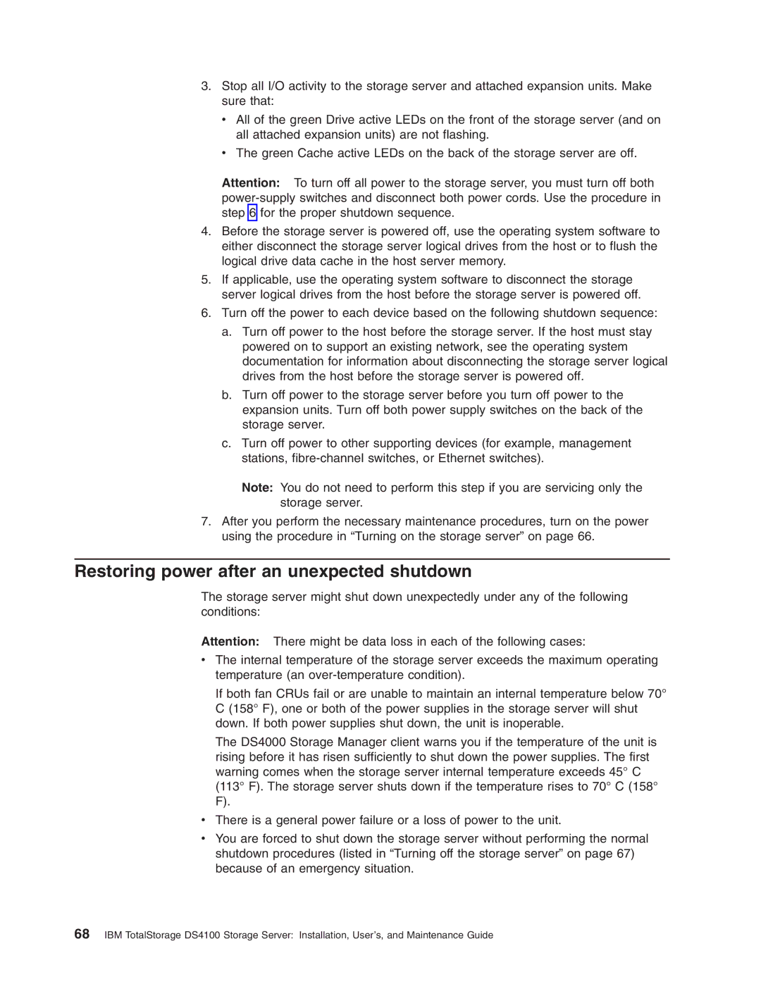 IBM Partner Pavilion DS4100 manual Restoring power after an unexpected shutdown 