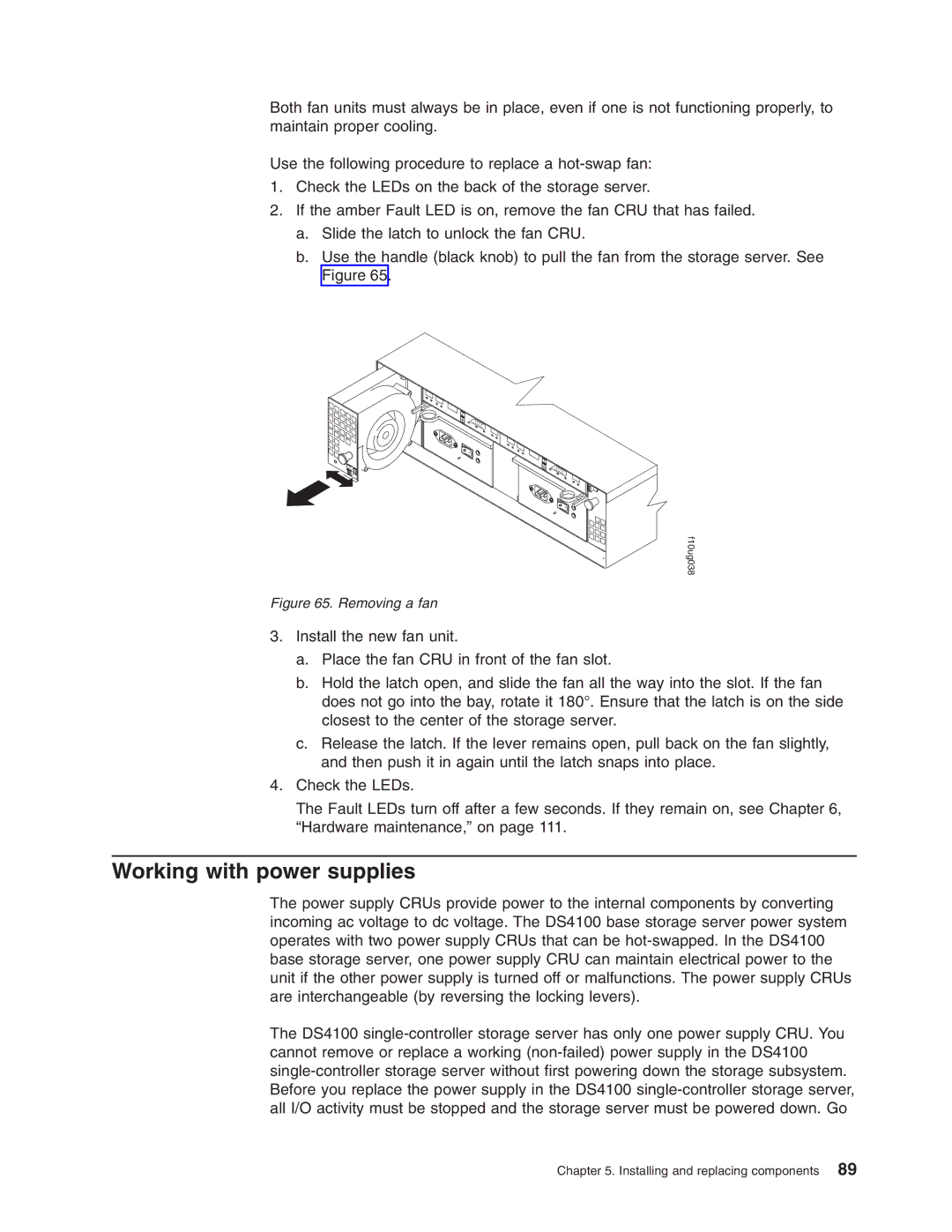 IBM Partner Pavilion DS4100 manual Working with power supplies, Removing a fan 