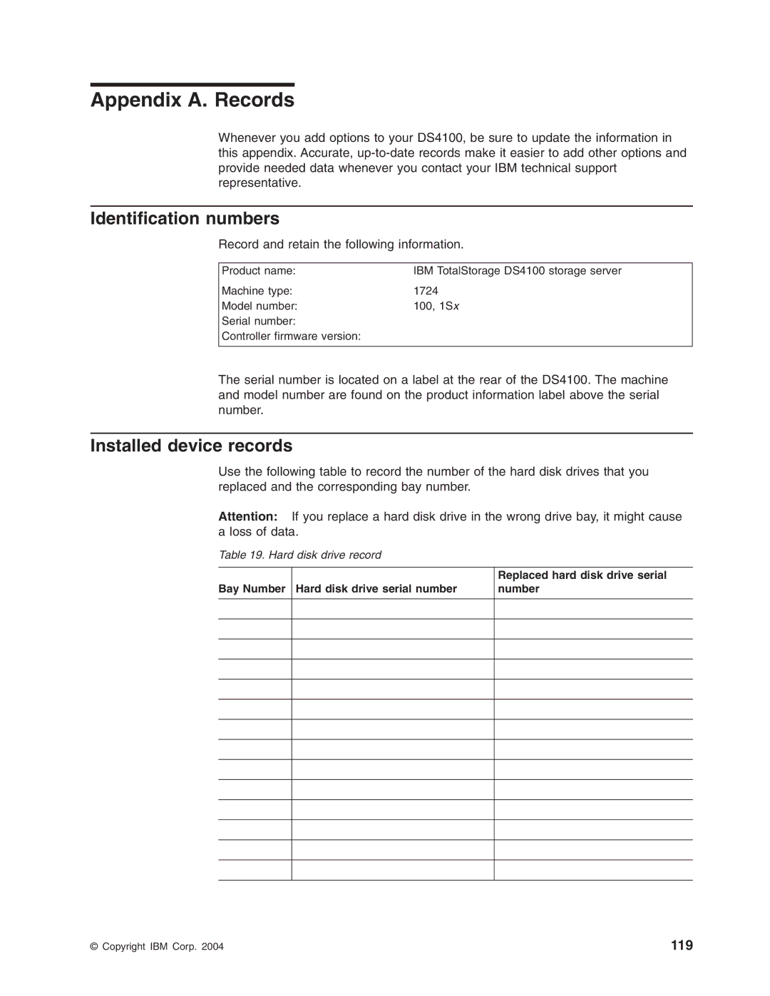 IBM Partner Pavilion DS4100 manual Appendix A. Records, Identification numbers, Installed device records 