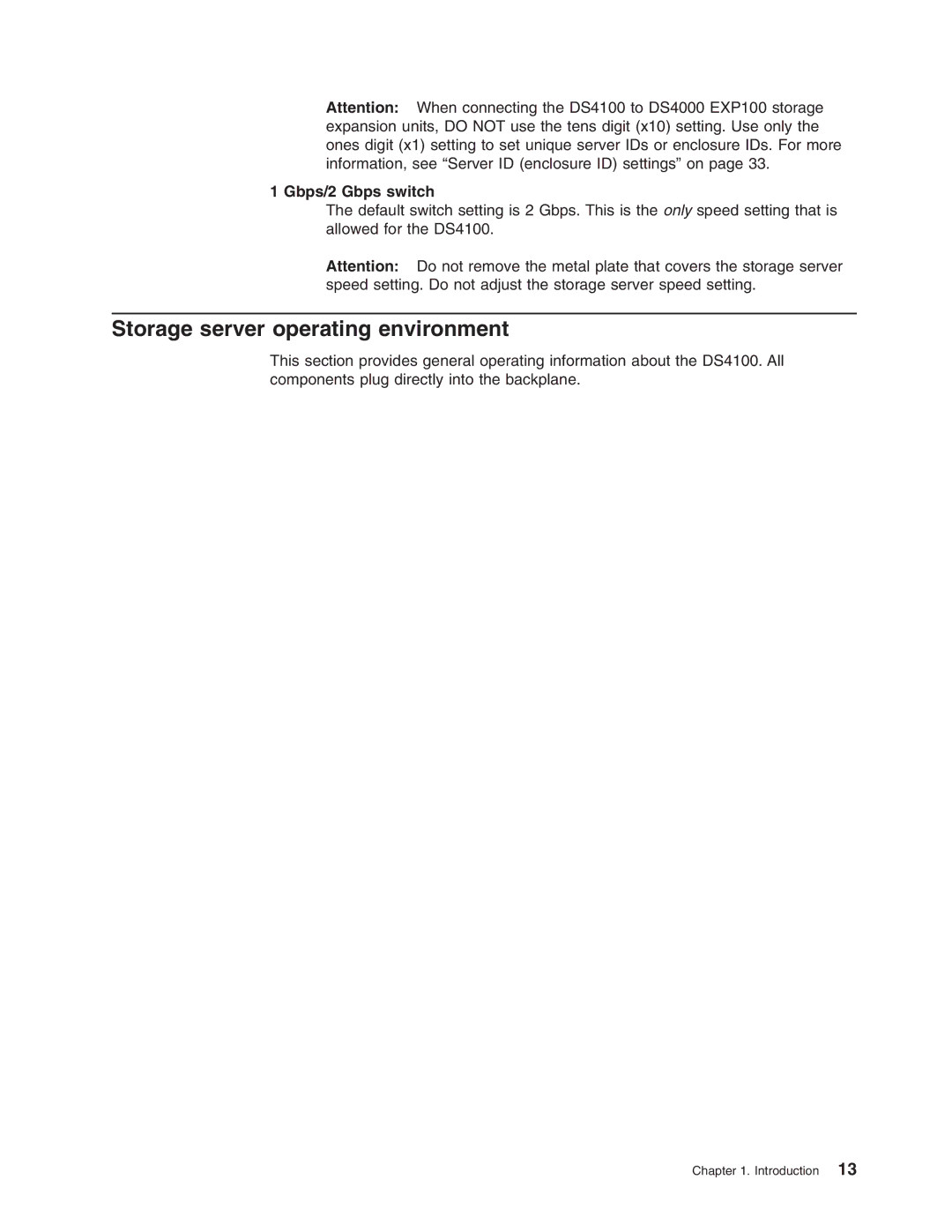 IBM Partner Pavilion DS4100 manual Storage server operating environment, Gbps/2 Gbps switch 